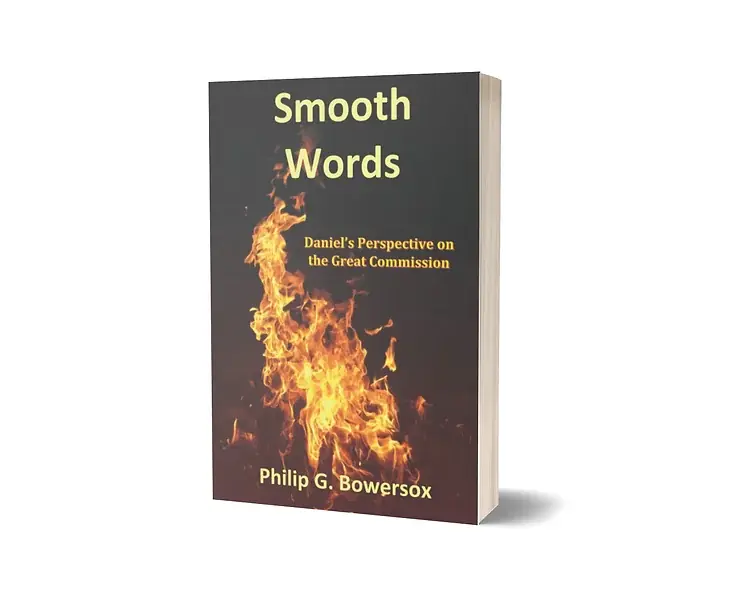 Smooth Words: Daniel’s Perspective on the Great Commission (Philip G. Bowersox) Trending