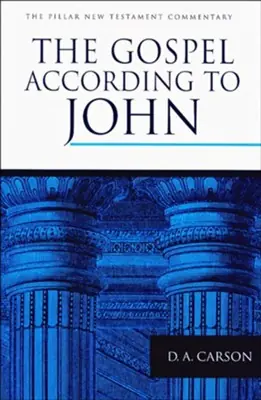 The Gospel According to John (D. A. Carson) Original