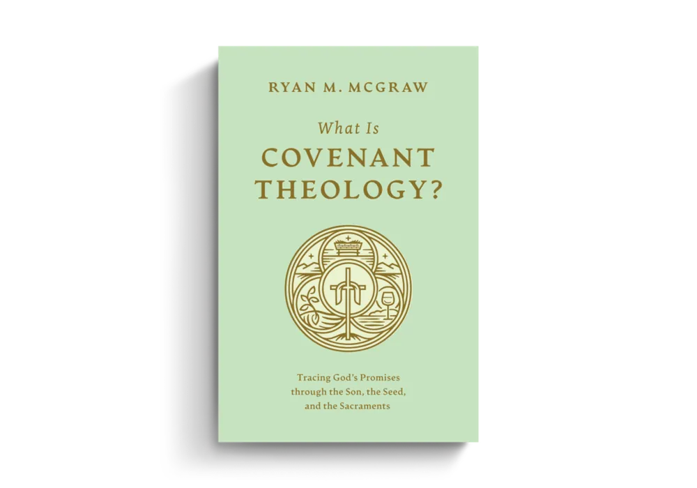 Popular What Is Covenant Theology?: Tracing God’s Promises through the Son, the Seed, and the Sacraments (Ryan M. McGraw)
