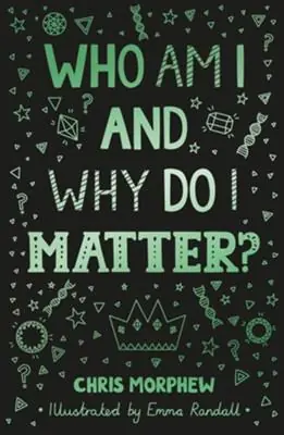 Don’t Miss Out Who Am I and Why Do I Matter? (Chris Morphew)