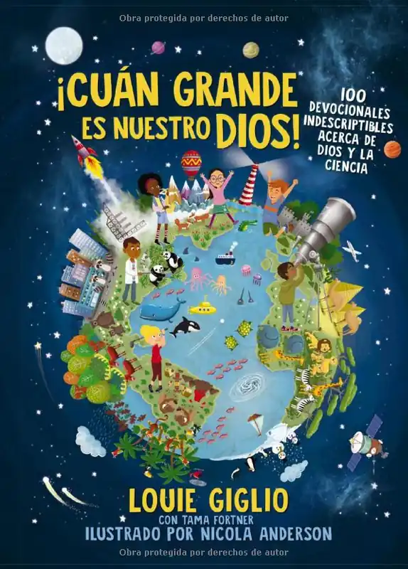 Limited Time ¡Cuán grande es nuestro Dios!: 100 Devocionales indescriptibles acerca de Dios y la ciencia (Spanish Edition) (Louie Giglio)