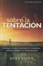 Sobre la Tentaci?n (John Owen) Brand New