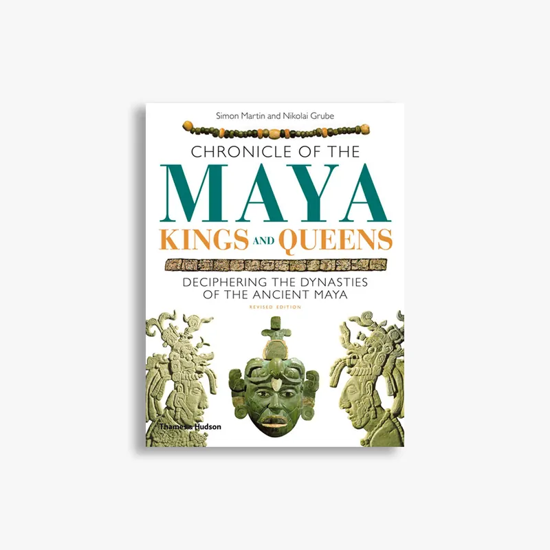 Trusted Brand Chronicle of the Maya Kings and Queens (Chronicles)