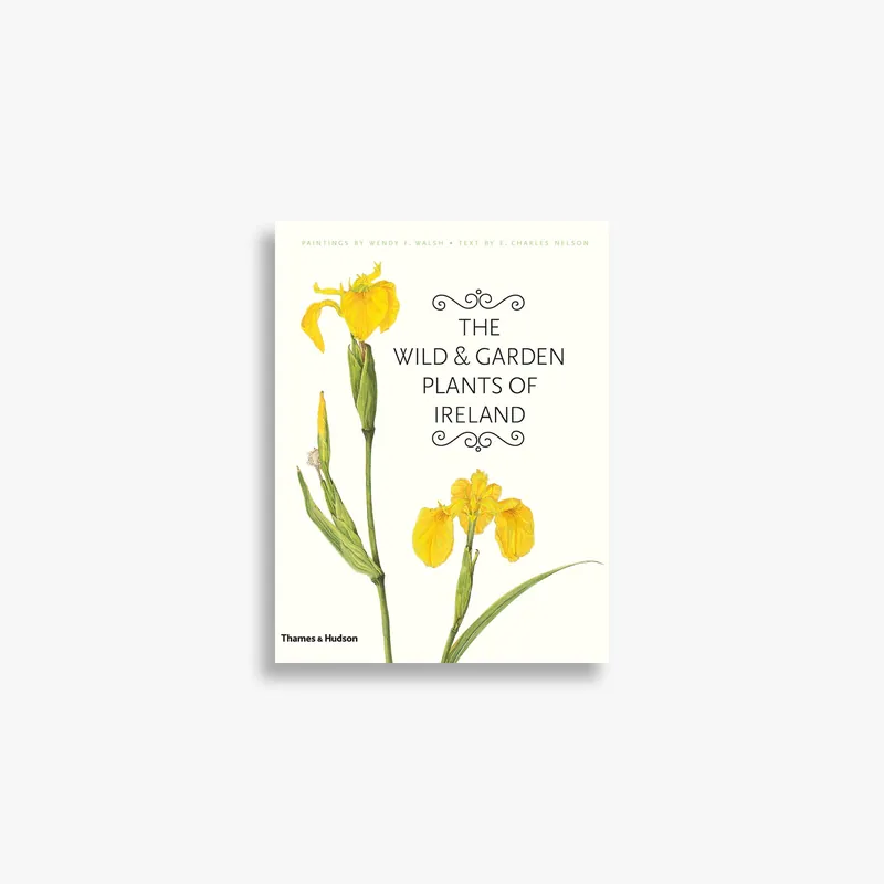 Seasonal Sale The Wild and Garden Plants of Ireland
