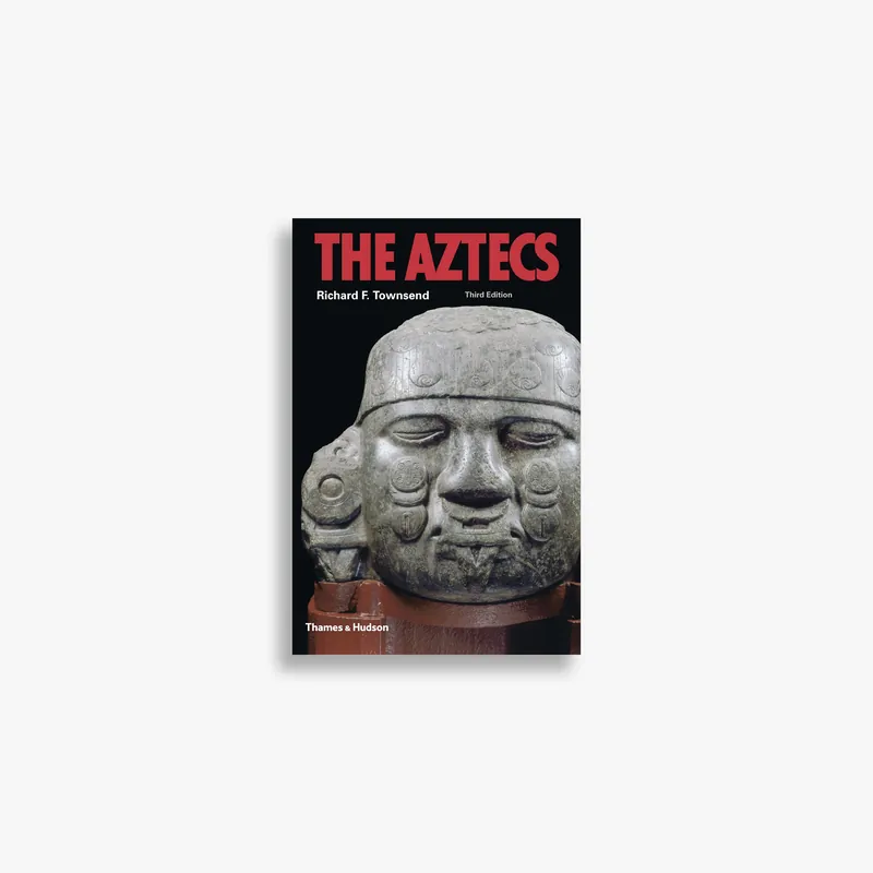 The Aztecs (Ancient Peoples and Places) Time-Limited