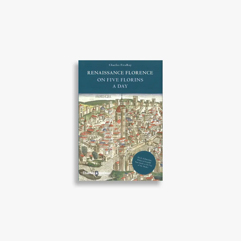 Bulk Order Renaissance Florence on Five Florins a Day