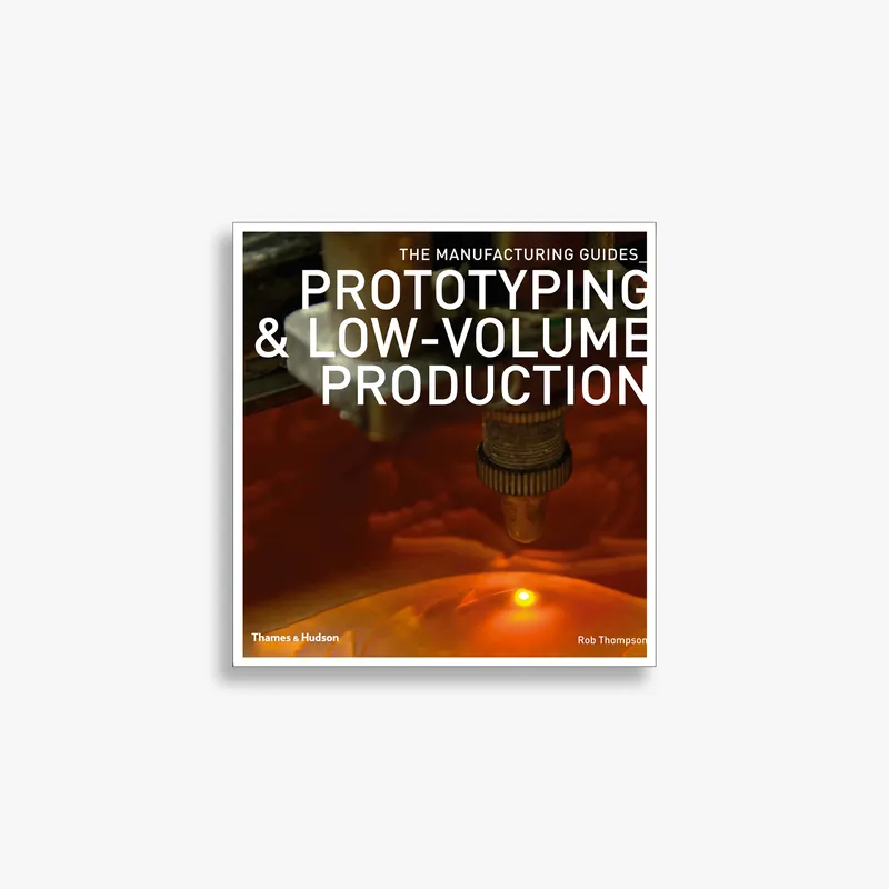 Prototyping & Low-volume Production (The Manufacturing Guides) Price Cut