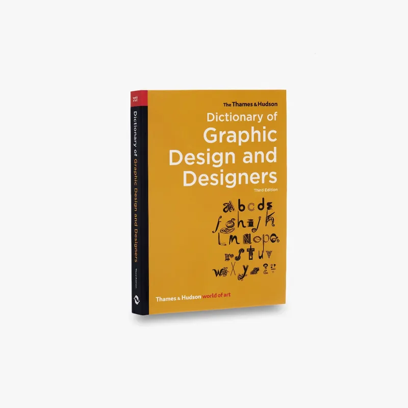 The Thames & Hudson Dictionary of Graphic Design and Designers (World Affordable