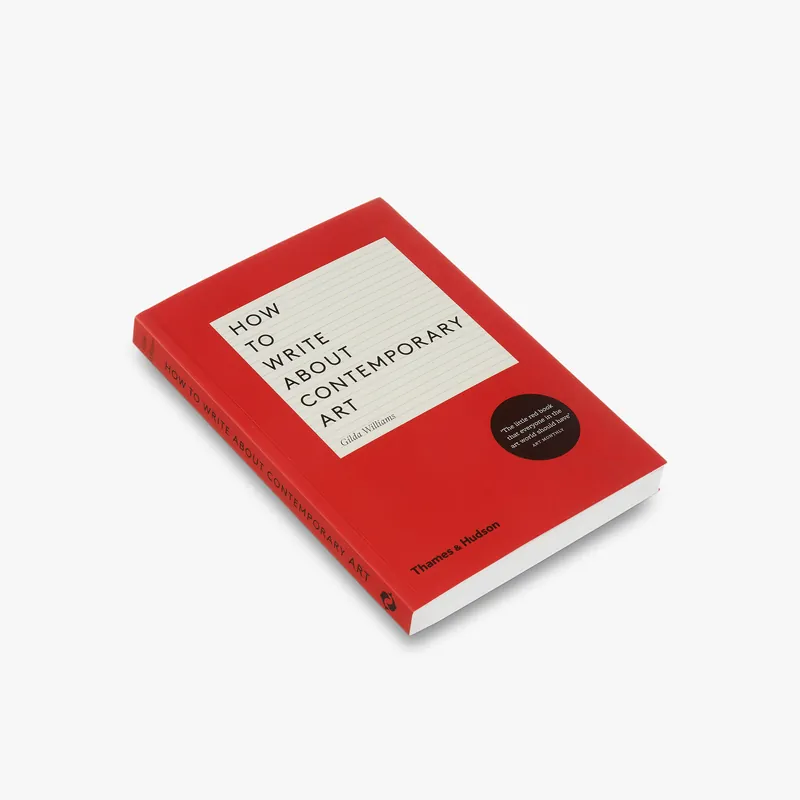 How to Write About Contemporary Art Get Yours