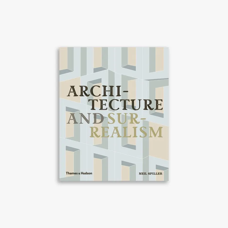 Architecture and Surrealism Limited Edition