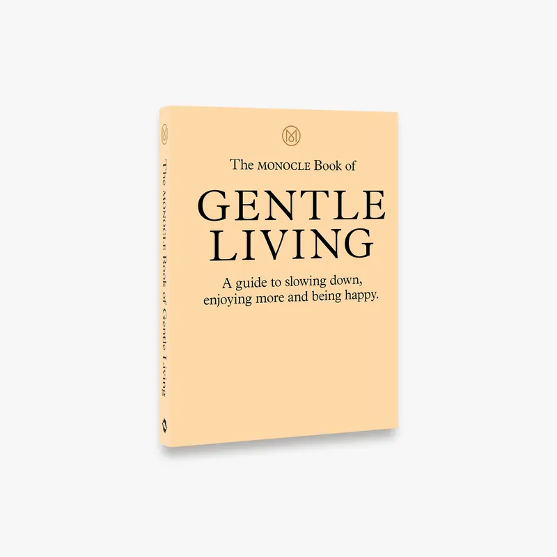 Secure Checkout The Monocle Book of Gentle Living