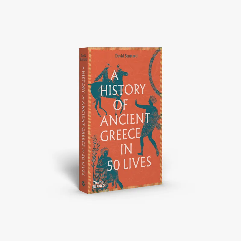 A History of Ancient Greece in 50 Lives Place Order