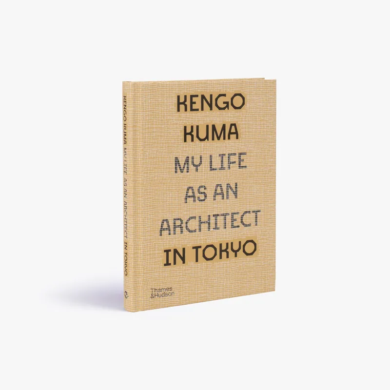 Kengo Kuma: My Life as an Architect in Tokyo Clearance