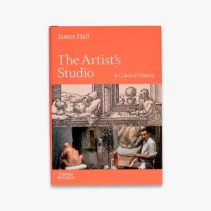 The Artist's Studio: A Cultural History – A Times Best Art Book of 2022 One Day Deal