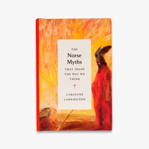 Price Drop The Norse Myths That Shape the Way We Think (The Myths That Shape The