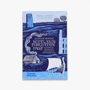 In Demand Scotland's Forgotten Past