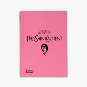 The World According to Yves Saint Laurent (The World According To) Brand New
