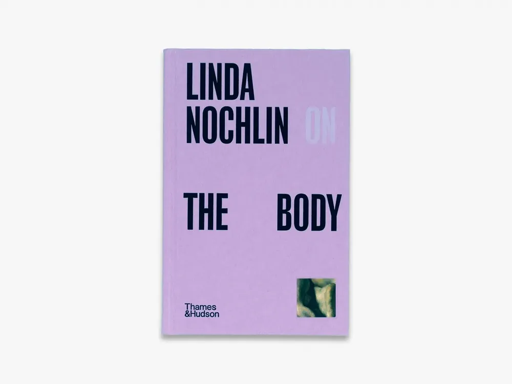 Linda Nochlin on The Body (Pocket Perspectives) One Day Deal