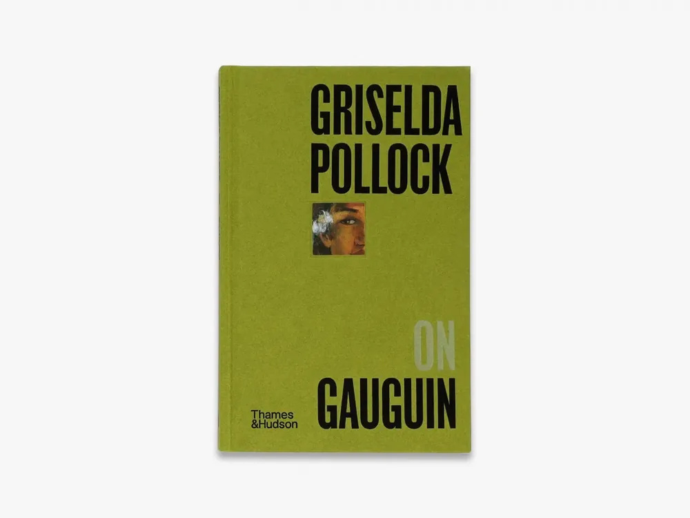 Hot Deal Griselda Pollock on Gauguin (Pocket Perspectives)