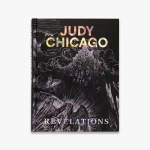 Handmade Judy Chicago: Revelations