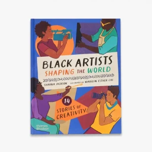 Black Artists Shaping the World (Picture Book Edition) Final Sale