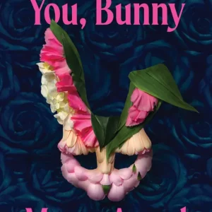 We Love You, Bunny (signed) Special Discount