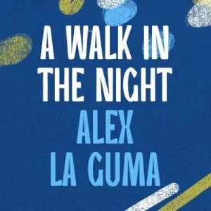 A walk in the night Latest
