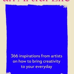 Special Discount How to Live an Artful Life