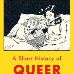 A Short History of Queer Parenting Worldwide Shipping