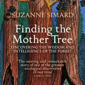 Warranty Included Finding the Mother Tree