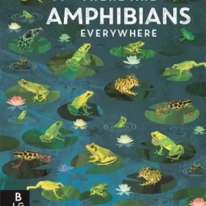 There Are Amphibians Everywhere Luxury