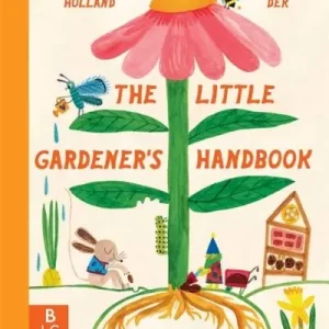 The little gardener’s handbook Don’t Miss Out