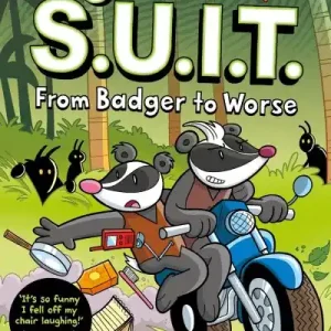 Agents of S.U.I.T. From Badger to worse Top Pick