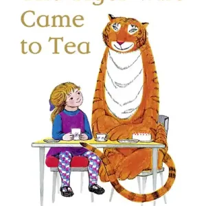 Tiger Who Came To Tea 50th Anniversar Ed Today Only
