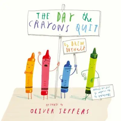 Seasonal Sale The Day the Crayons Quit: Oliver Jeffers