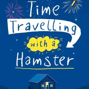 Time Travelling With A Hamster High Quality