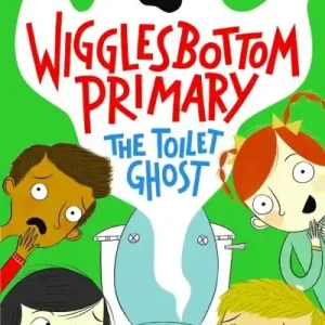 Time-Limited Wigglesbottom Primary: The Toilet Ghost
